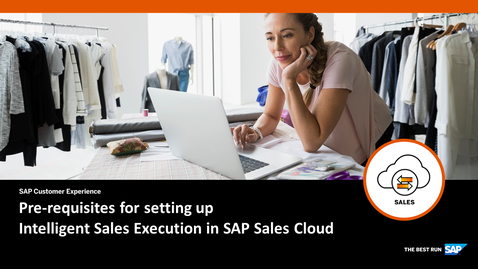 Thumbnail for entry Prerequisites for setting up Intelligent Sales Execution - SAP Sales Cloud