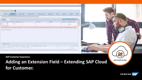 Thumbnail for entry [ARCHIVED] Adding an Extension Field  - Extending SAP Cloud for Customer