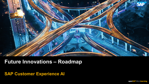 Thumbnail for entry [ARCHIVED] Future Innovations - Roadmap - SAP CX Solutions