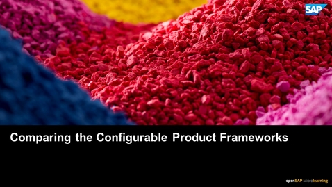 Thumbnail for entry Comparing the Configurable Product Frameworks - SAP CPQ