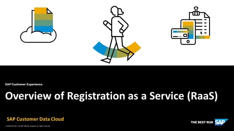 Thumbnail for entry Overview of Registration as a Service (RaaS) - SAP Customer Identity