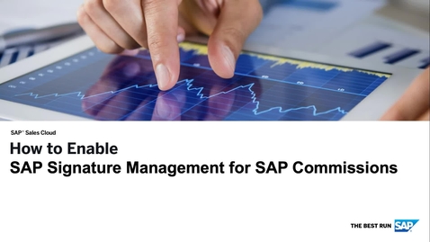 Thumbnail for entry Enabling SAP Signature Management for SAP Commissions