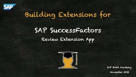 Thumbnail for entry Extend SuccessFactors: Review Extension App