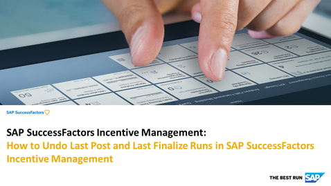 Thumbnail for entry How to Undo Last Post and Last Finalize Runs in SAP SuccessFactors Incentive Management