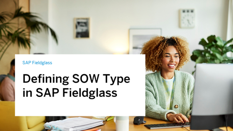 Thumbnail for entry Introduction to SOW Type - SAP Fieldglass