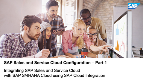 Thumbnail for entry SAP Sales and Service Cloud Configuration Part 1: Integrating SAP Sales and Service Cloud with SAP S/4HANA Cloud using SAP Cloud Integration