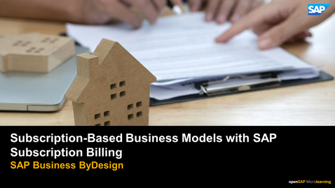 Thumbnail for entry Subscription-Based Business Models with SAP Subscription Billing - SAP Business ByDesign