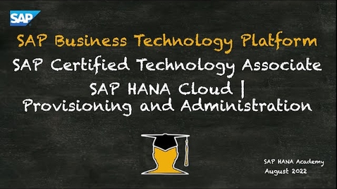 Thumbnail for entry SAP HANA Cloud Administration Certification - Manage SAP HANA Cloud database instance III