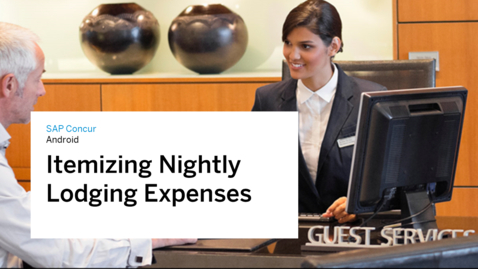 Thumbnail for entry Itemizing Nightly Lodging Expenses in Android with SAP Concur