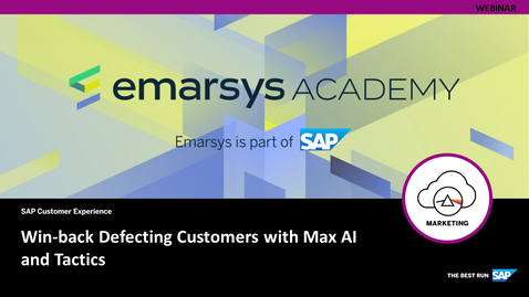 Thumbnail for entry [ARCHIVED] Win-back Defecting Customers with Max AI and Tactics - Webcasts