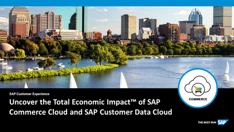 Thumbnail for entry Uncover the Total Economic Impact™ of SAP Commerce Cloud and SAP Customer Data Cloud - Webcasts