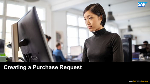 Thumbnail for entry Creating a Purchase Request - SAP Concur