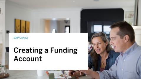 Thumbnail for entry Creating a Funding Account in SAP Concur