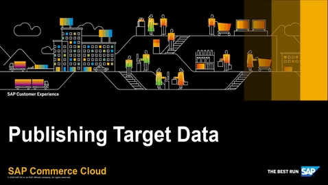 Thumbnail for entry Publish Target Data in the Data Hub - SAP Commerce Cloud