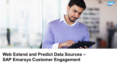 Thumbnail for entry Web Extend and Predict Data Sources - SAP Emarsys Customer Engagement