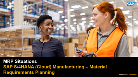 Thumbnail for entry MRP Situations - SAP S/4HANA Manufacturing