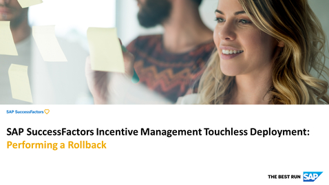 Thumbnail for entry SAP SuccessFactors Incentive Management Touchless Deployment: Rollback and Rollback to Tag