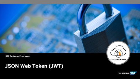 Thumbnail for entry JSON Web Token (JWT) - SAP Customer Data