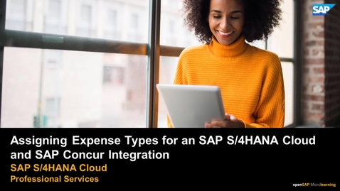 Thumbnail for entry Assigning Expense Types for S4HC and Concur Integration - SAP S/4HANA Cloud Professional Services