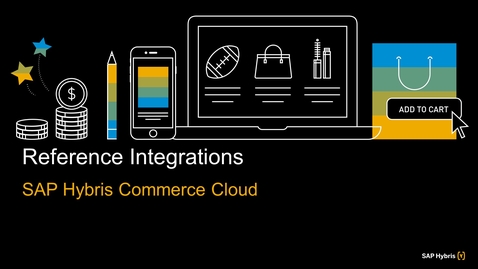 Thumbnail for entry Reference Integrations – SAP Commerce Cloud – Quick Guide