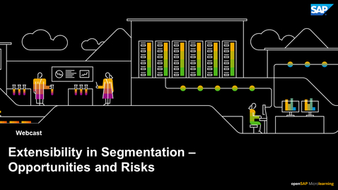 Thumbnail for entry Custom Views in Segmentation: Opportunities and Risks - SAP Marketing Cloud – Webcast
