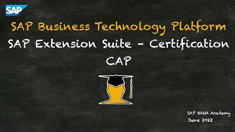 Thumbnail for entry SAP Extension Suite Certification - CAP I