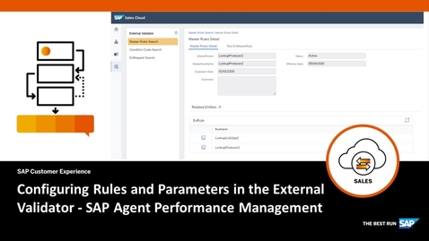 Thumbnail for entry Configuring Rules and Parameters in the External Validator in Agent Performance Management