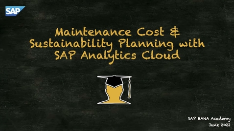 Thumbnail for entry Maintenance Cost &amp; Sustainability Planning with SAC: Predictive Scenario