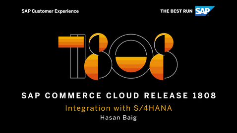 Thumbnail for entry [ARCHIVED] Integration with S/4HANA - SAP Commerce Cloud Release 1808