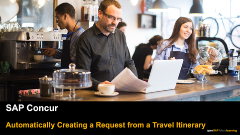 Thumbnail for entry Automatically Creating a Request from a Travel Itinerary - SAP Concur