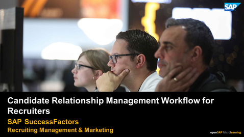 Thumbnail for entry Candidate Relationship Management Workflow for Recruiters - SAP Success Factors