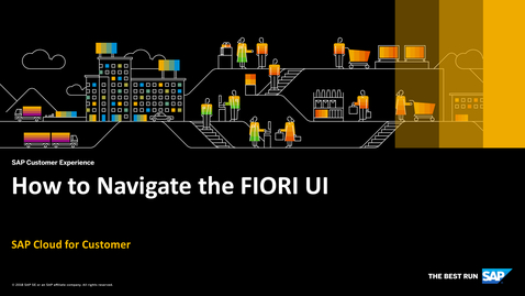 Thumbnail for entry How to Navigate the FIORI UI - SAP Cloud for Customer