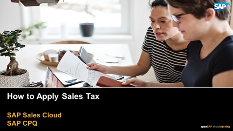 Thumbnail for entry How to Apply Sales Tax - SAP CPQ