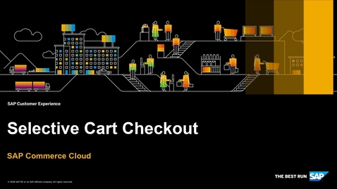 Thumbnail for entry Selective Cart Checkout - SAP Commerce Cloud - Accelerator for China