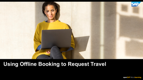 Thumbnail for entry Using Offline Booking to Request Travel - SAP Concur