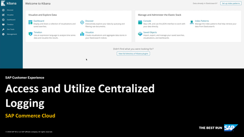 Thumbnail for entry Access and Utilize Centralized Logging -  SAP Commerce Cloud