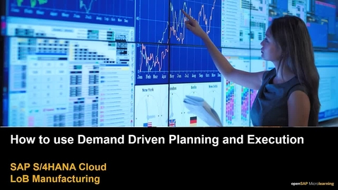 Thumbnail for entry How to Use Demand Driven Planning and Execution in SAP S/4HANA Cloud Manufacturing