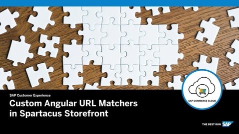 Thumbnail for entry Custom Angular URL Matchers in Spartacus Storefront - SAP Commerce Cloud