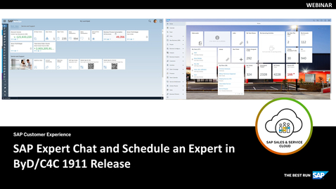 Thumbnail for entry [ARCHIVED] SAP Expert Chat and Schedule an Expert in ByD/C4C 1911 Release - Webinars