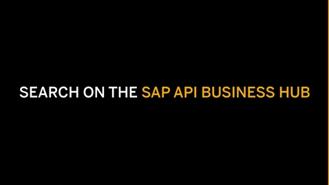 Thumbnail for entry SAP Integration Suite - Ep 26 - Search on the SAP API Business Hub