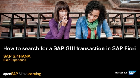 Thumbnail for entry [ARCHIVED] How to Search for a SAP GUI Transaction in SAP Fiori - SAP S/4HANA User Experience