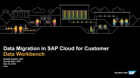 Thumbnail for entry [ARCHIVED] Data Migration in SAP Cloud for Customer - Webinars