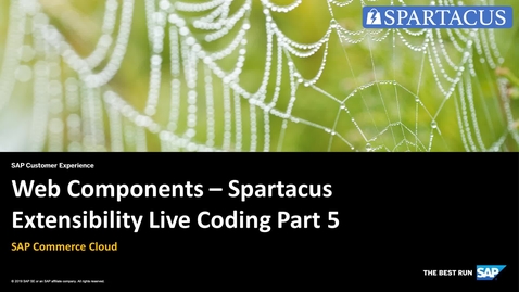 Thumbnail for entry [ARCHIVED] Web Components - Spartacus Extensibility Live Coding Part 5 - SAP Commerce Cloud