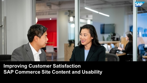 Thumbnail for entry Improving Customer Satisfaction - Commerce Site Content &amp; Usability Part 1