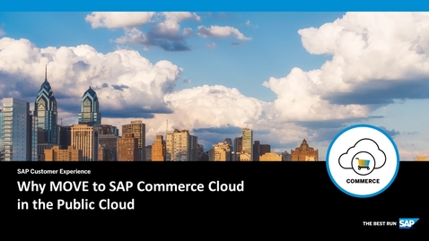 Thumbnail for entry [ARCHIVED] Why MOVE to SAP Commerce Cloud in the Public Cloud - SAP Commerce Cloud