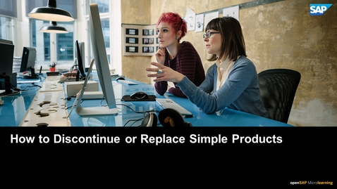 Thumbnail for entry How to Discontinue or Replace Simple Products - SAP CPQ