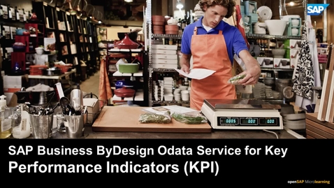 Thumbnail for entry Using OData Service for Key Performance Indicators - SAP Business ByDesign