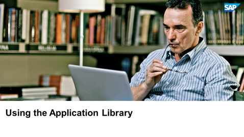 Thumbnail for entry Using the Application Library - SAP Customer Data Platform