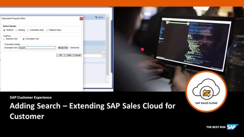 Thumbnail for entry Adding Search  - Extending SAP Cloud for Customer