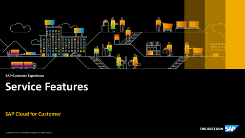 Thumbnail for entry Service Features - SAP Cloud for Customer